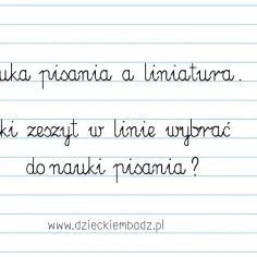 Nauka pisania w zeszycie w 3 linie to klucz do pięknego pisma. Jaki zeszyt wybrać do nauki pisania?