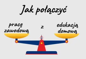 Waga symbolizuje równowagę między pracą zawodową a edukacją domową. Jak przejść na nauczanie domowe, by pogodzić te sfery życia?