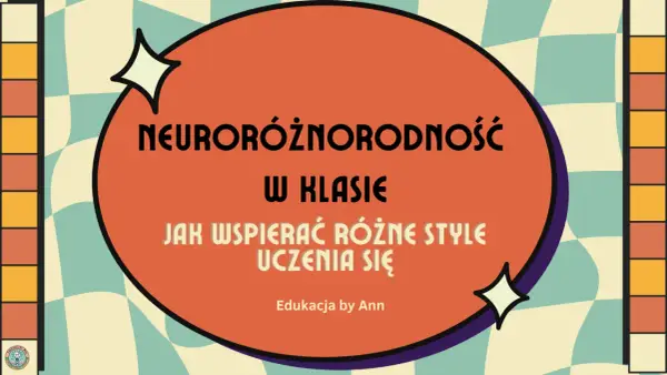 Neuroróżnorodność w edukacji - Jak wspierać rozwój dziecka?