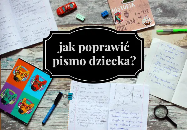Ćwiczenia grafomotoryczne - Popraw pismo dziecka w 15 min!