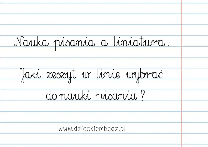 Jak pisać w zeszycie w 3 linie? Praktyczne zasady